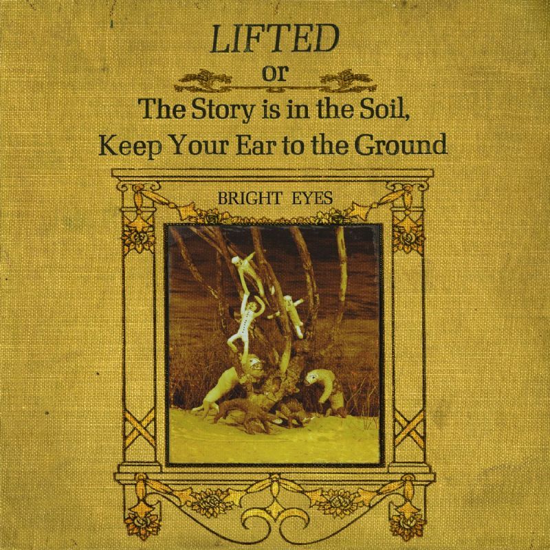 Bright Eyes - Lifted or The Story Is in the Soil, Keep Your Ear to the Ground - Tekst piosenki, lyrics | Tekściki.pl