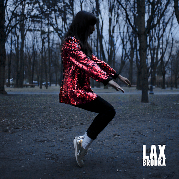 Brodka - LAX (EP) - Tekst piosenki, lyrics | Tekściki.pl