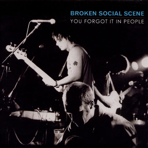 Broken Social Scene - You Forgot It In People - Tekst piosenki, lyrics | Tekściki.pl