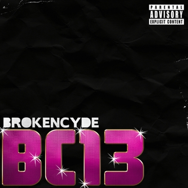 Brokencyde - BC13 EP - Tekst piosenki, lyrics | Tekściki.pl