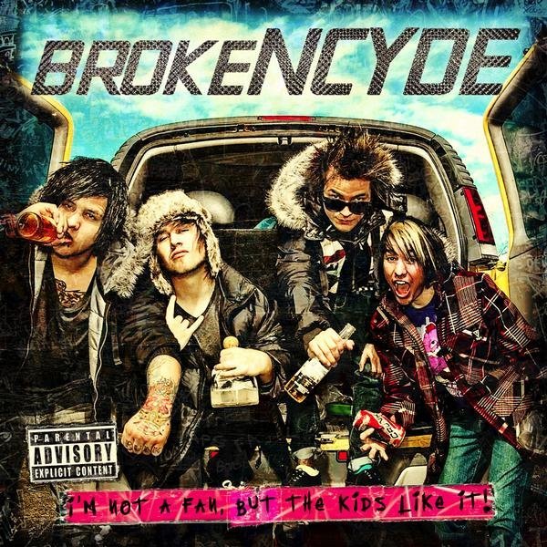 Brokencyde - I'm Not a Fan, But the Kids Like It! - Tekst piosenki, lyrics | Tekściki.pl