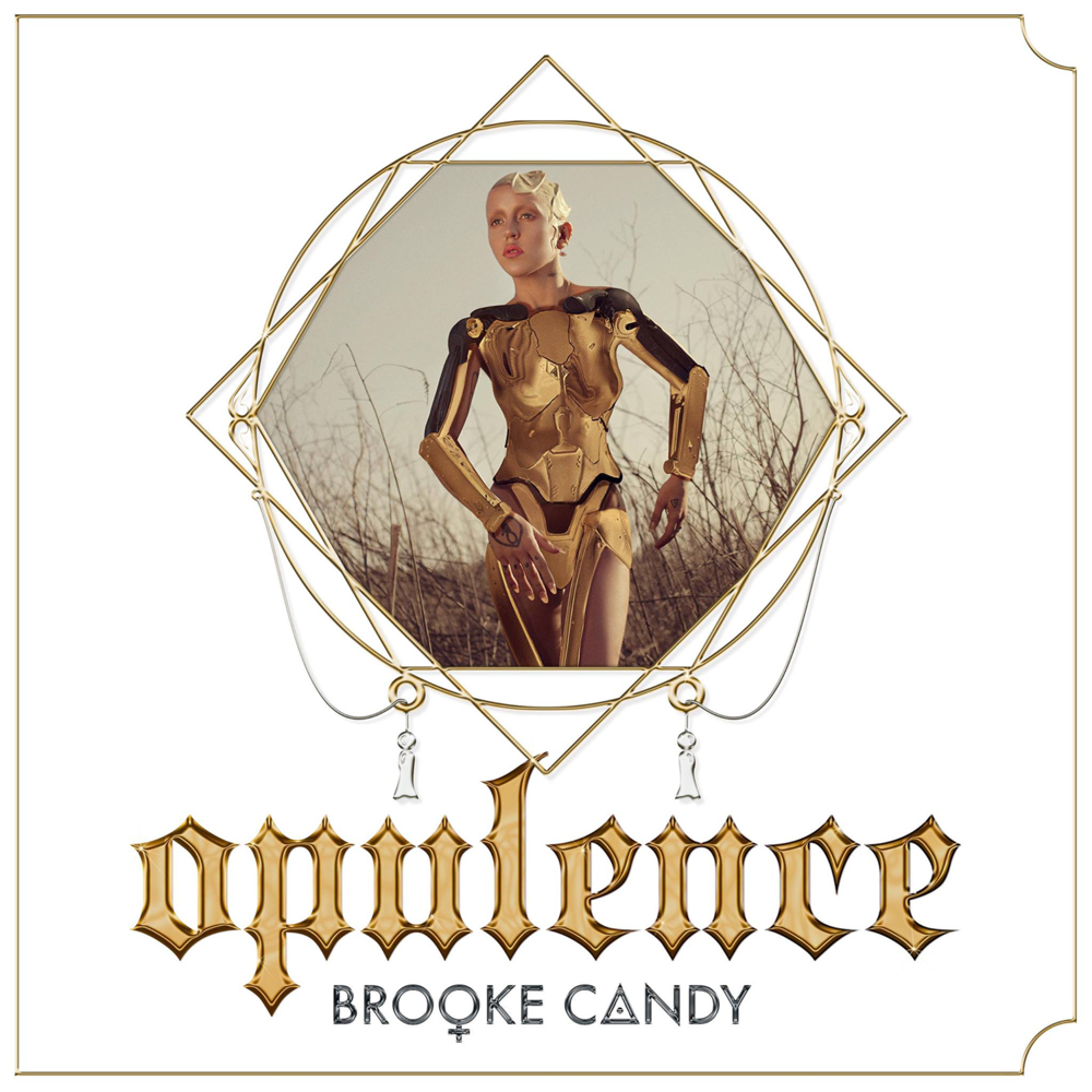 Brooke Candy - OPULENCE EP - Tekst piosenki, lyrics | Tekściki.pl
