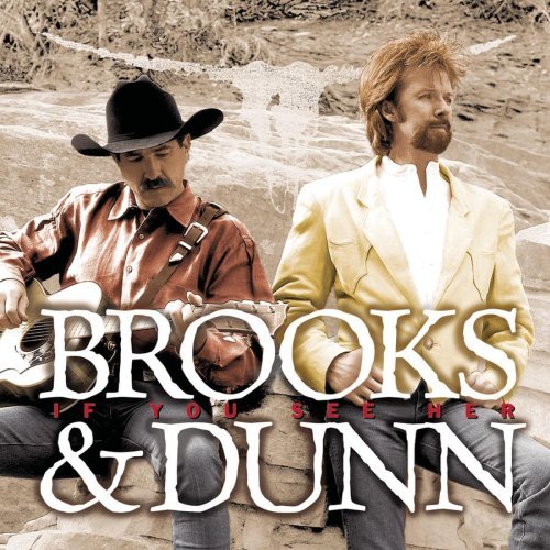 Brooks and Dunn - If You See Her - Tekst piosenki, lyrics | Tekściki.pl