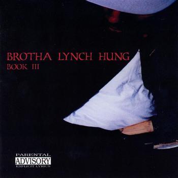 Brotha Lynch Hung - Book III - Tekst piosenki, lyrics | Tekściki.pl