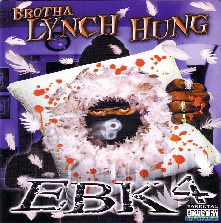 Brotha Lynch Hung - EBK4 - Tekst piosenki, lyrics | Tekściki.pl