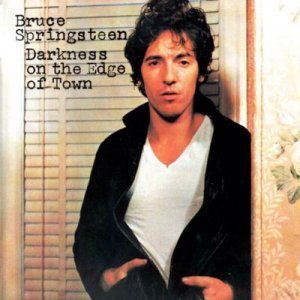 Bruce Springsteen - Darkness on the Edge of Town - Tekst piosenki, lyrics | Tekściki.pl