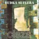 Budka Suflera - Cisza - Tekst piosenki, lyrics | Tekściki.pl