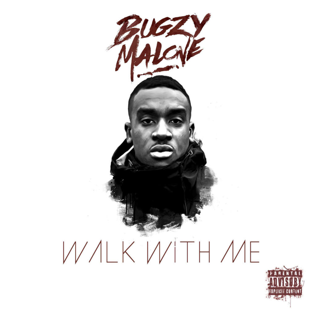 Bugzy Malone - Walk With Me - Tekst piosenki, lyrics | Tekściki.pl
