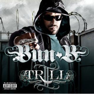 Bun B - II Trill - Tekst piosenki, lyrics | Tekściki.pl