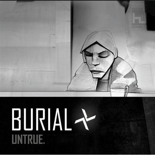 Burial - Untrue - Tekst piosenki, lyrics | Tekściki.pl