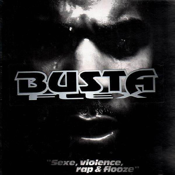 Busta Flex - Sexe, Violence, Rap Et Flooze - Tekst piosenki, lyrics | Tekściki.pl