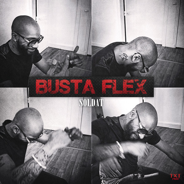 Busta Flex - Soldat - Tekst piosenki, lyrics | Tekściki.pl