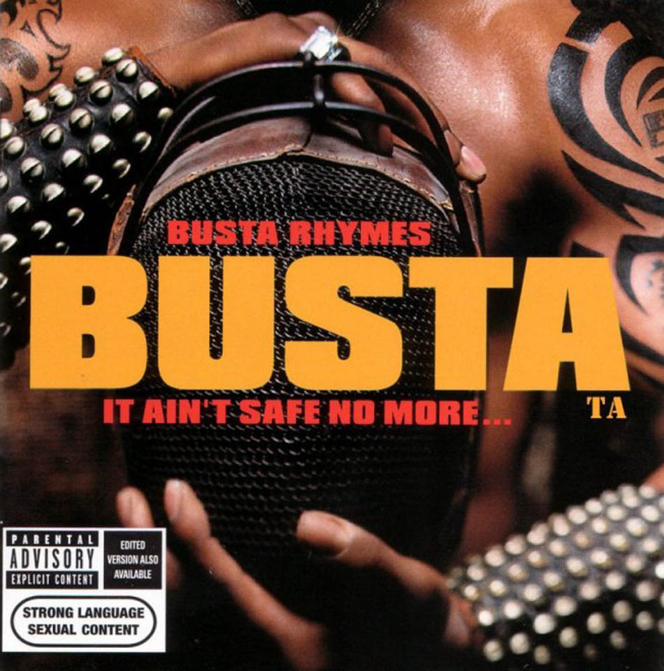 Busta Rhymes - It Ain't Safe No More... - Tekst piosenki, lyrics | Tekściki.pl