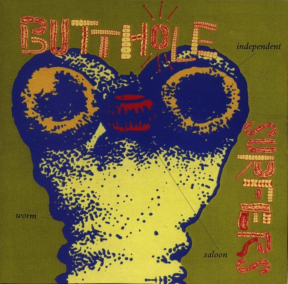 Butthole Surfers - Independent Worm Saloon - Tekst piosenki, lyrics | Tekściki.pl
