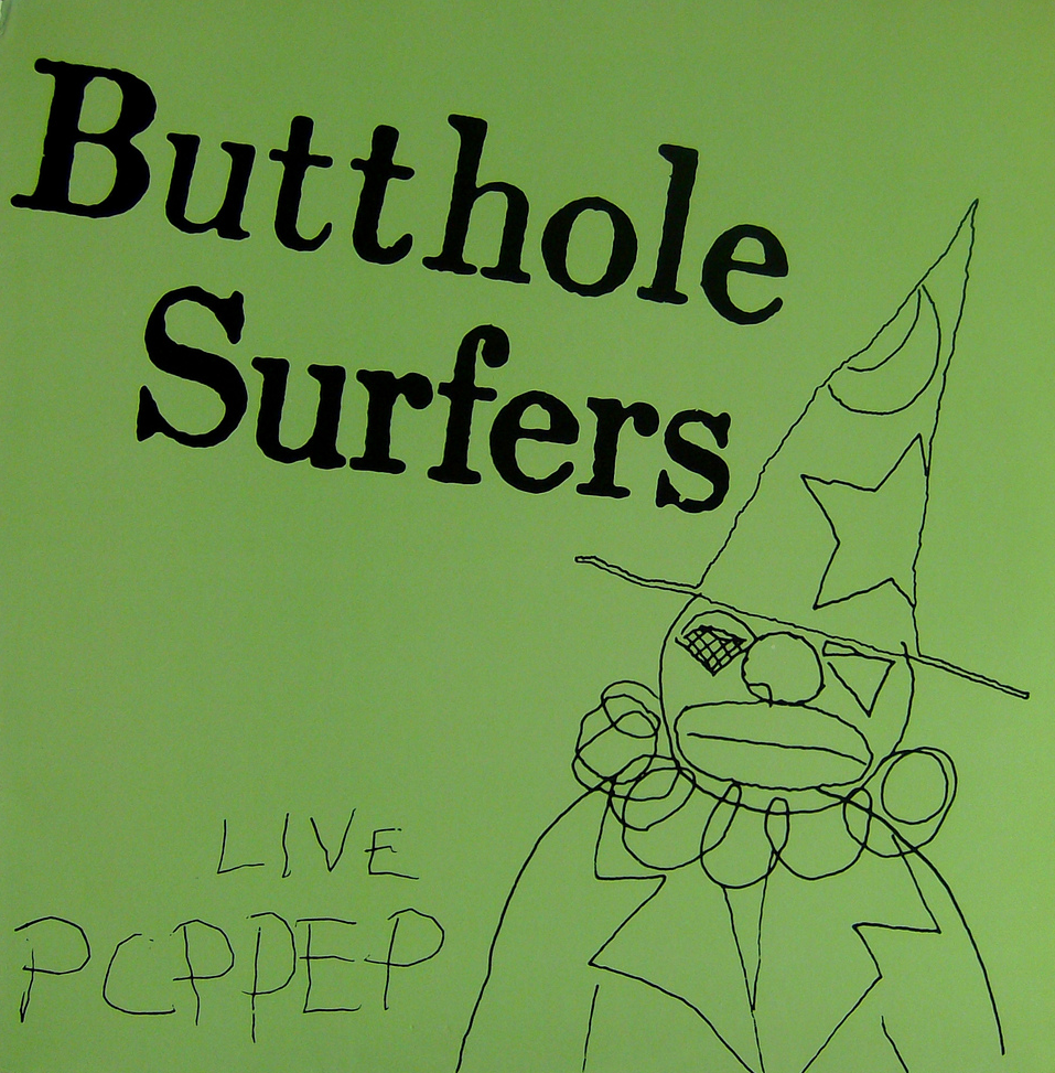 Butthole Surfers - Live PCPPEP - Tekst piosenki, lyrics | Tekściki.pl