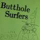 Butthole Surfers - Live PCPPEP - Tekst piosenki, lyrics | Tekściki.pl
