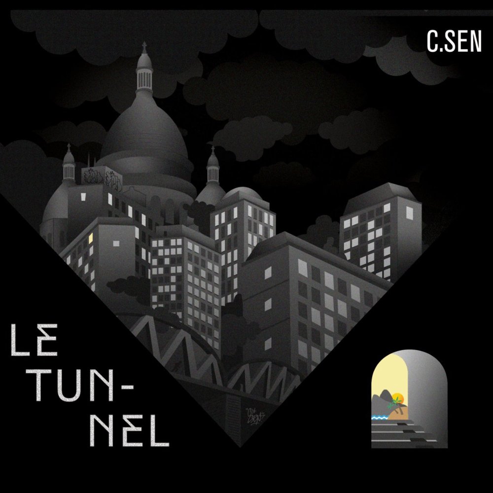 C-SEN - Le Tunnel - Tekst piosenki, lyrics | Tekściki.pl