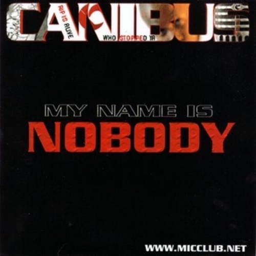 Canibus - My Name is Nobody - Tekst piosenki, lyrics | Tekściki.pl