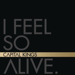 Capital Kings - I Feel So Alive - EP - Tekst piosenki, lyrics | Tekściki.pl
