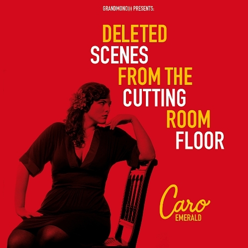 Caro Emerald - Deleted Scenes from the Cutting Room Floor - Tekst piosenki, lyrics | Tekściki.pl