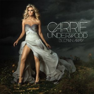 Carrie Underwood - Blown Away - Tekst piosenki, lyrics | Tekściki.pl