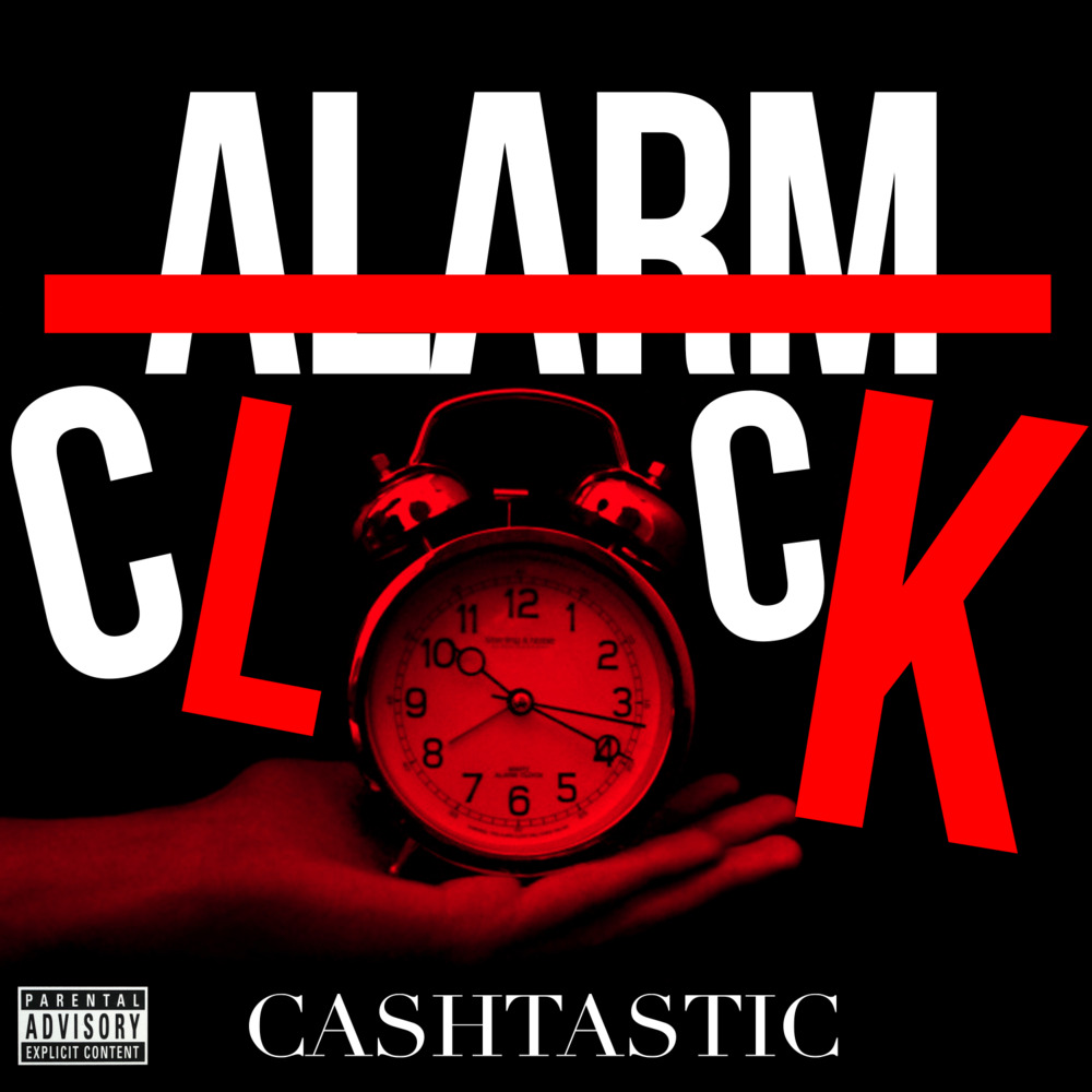 Cashtastic - Alarm Clock - Tekst piosenki, lyrics | Tekściki.pl