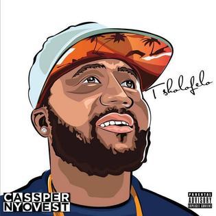Cassper Nyovest - Tsholofelo - Tekst piosenki, lyrics | Tekściki.pl