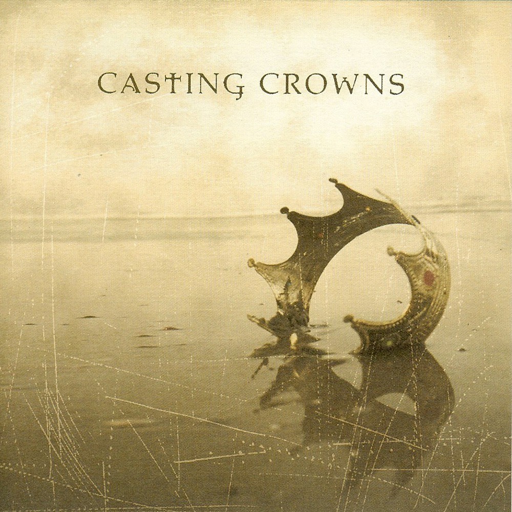 Casting Crowns - Casting Crowns - Tekst piosenki, lyrics | Tekściki.pl