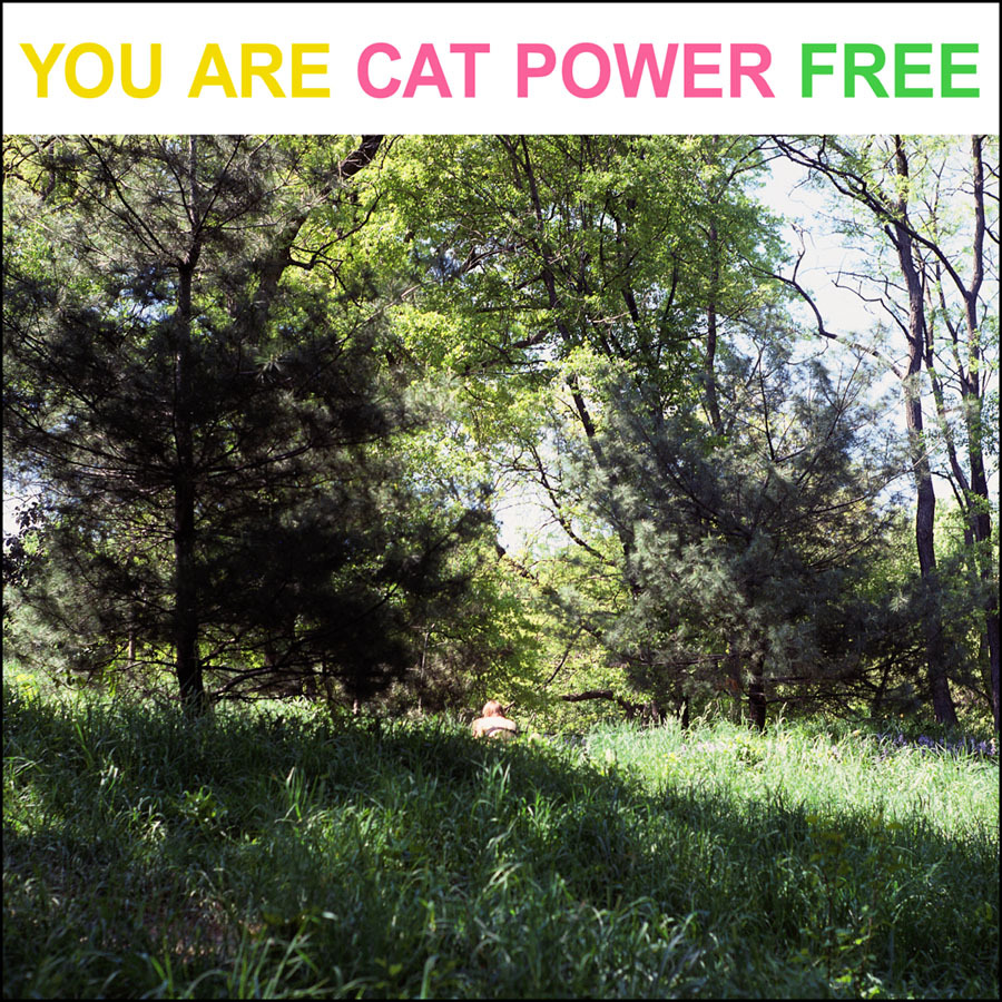 Cat Power - You Are Free - Tekst piosenki, lyrics | Tekściki.pl