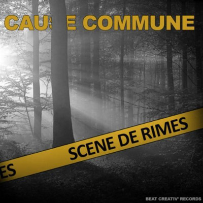 Cause Commune - Scène de rimes - Tekst piosenki, lyrics | Tekściki.pl