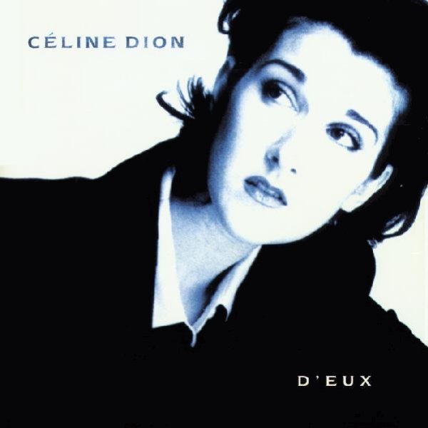 Céline Dion - D'eux / The French Album - Tekst piosenki, lyrics | Tekściki.pl