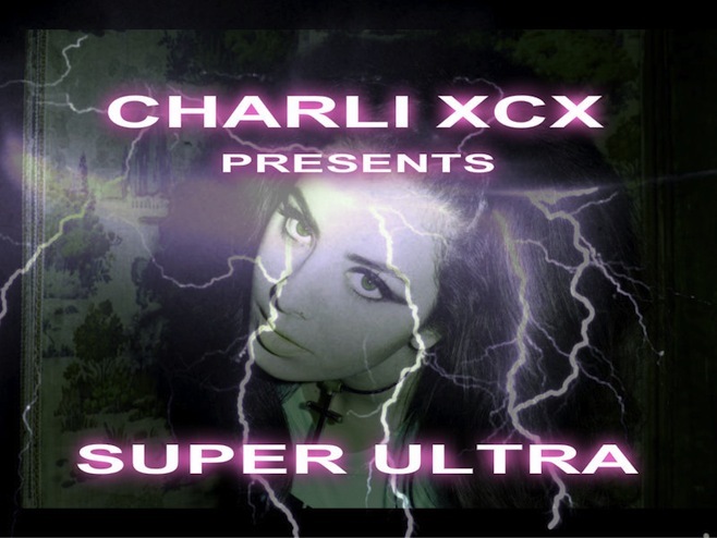 Charli XCX - Super Ultra - Tekst piosenki, lyrics | Tekściki.pl