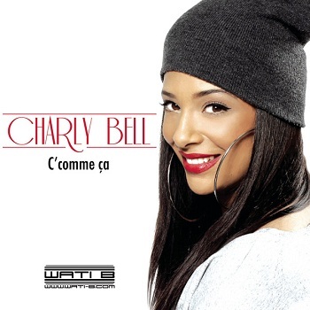 Charly Bell - C' comme ça - Tekst piosenki, lyrics | Tekściki.pl