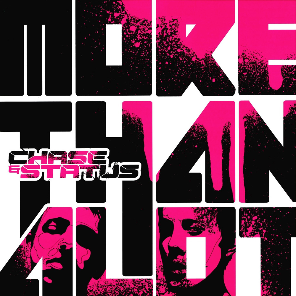 Chase & Status - More Than Alot - Tekst piosenki, lyrics | Tekściki.pl