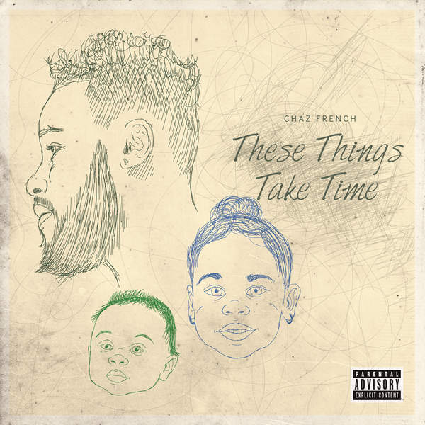Chaz French - These Things Take Time - Tekst piosenki, lyrics | Tekściki.pl