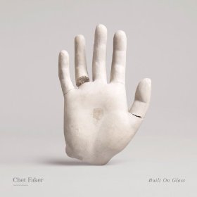 Chet Faker - Built On Glass - Tekst piosenki, lyrics | Tekściki.pl