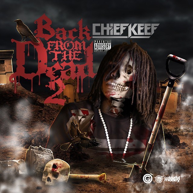 Chief Keef - Back From The Dead 2 - Tekst piosenki, lyrics | Tekściki.pl