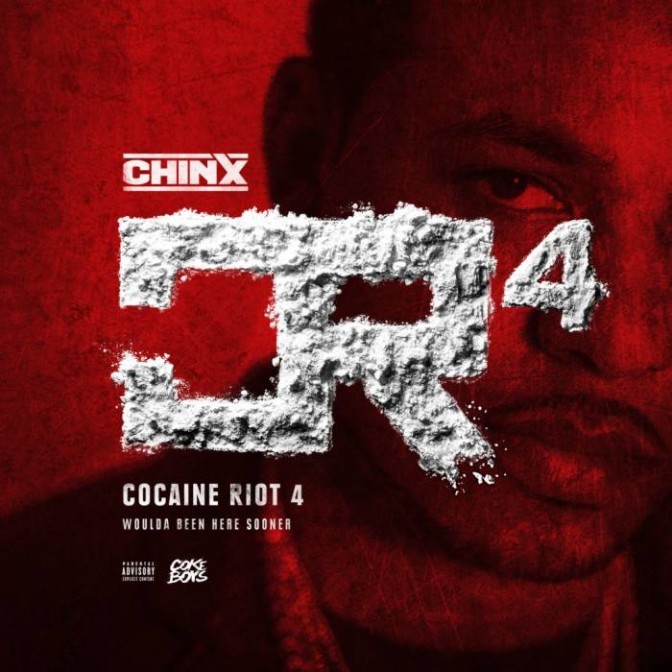 Chinx - Cocaine Riot 4 - Tekst piosenki, lyrics | Tekściki.pl