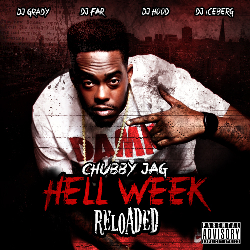 Chubby Jag - Hell Week (Reloaded) - Tekst piosenki, lyrics | Tekściki.pl