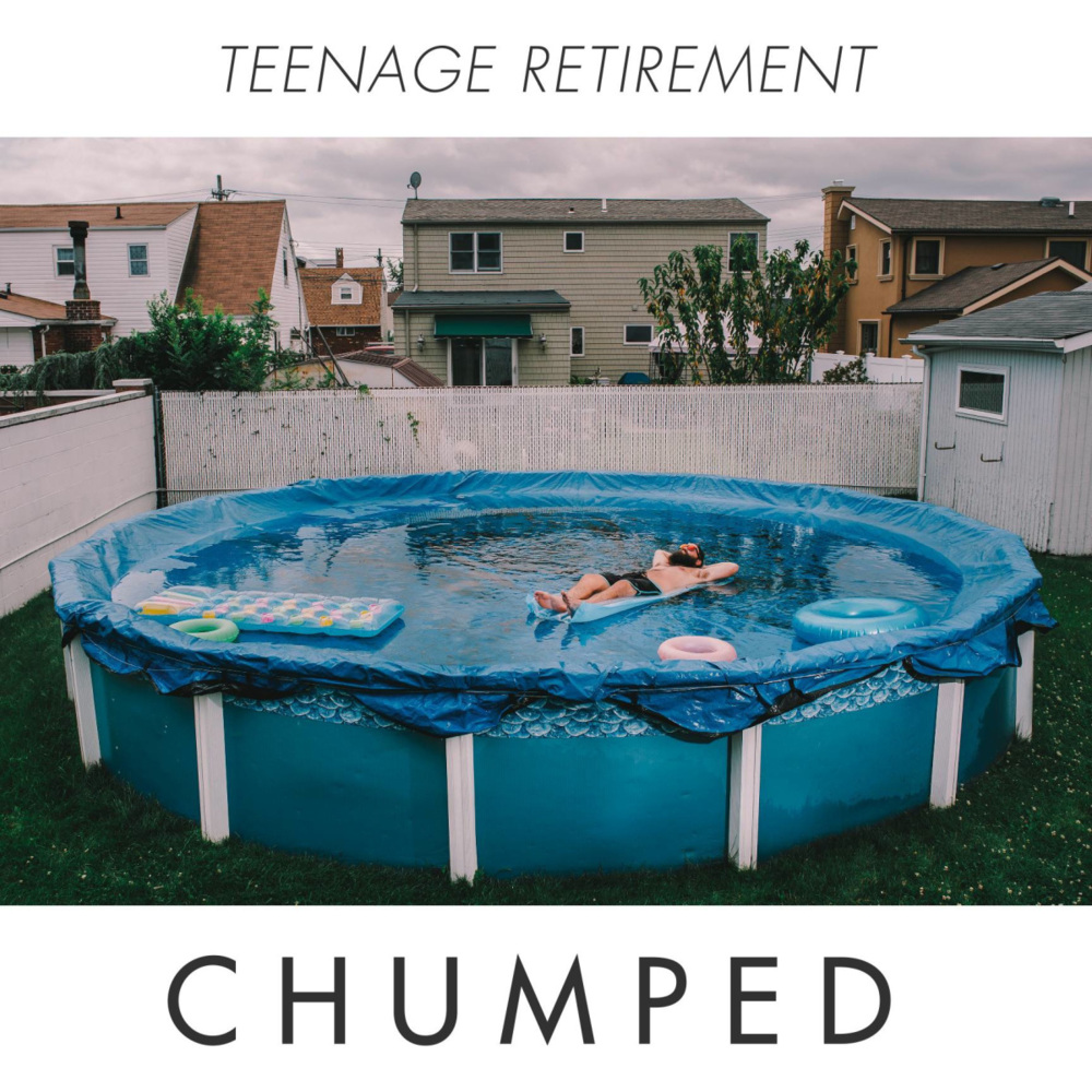 Chumped - Teenage Retirement - Tekst piosenki, lyrics | Tekściki.pl