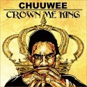 Chuuwee - Crown Me King - Tekst piosenki, lyrics | Tekściki.pl