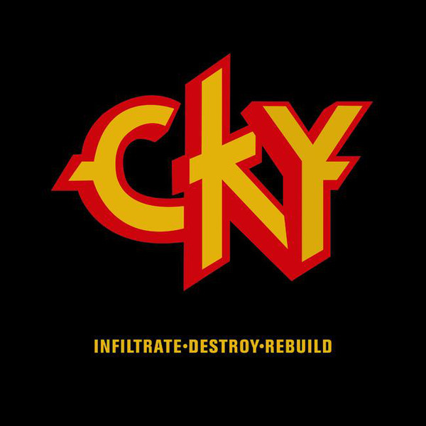 CKY - Infiltrate. Destroy. Rebuild - Tekst piosenki, lyrics | Tekściki.pl