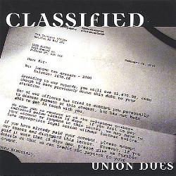 Classified - Union Dues - Tekst piosenki, lyrics | Tekściki.pl