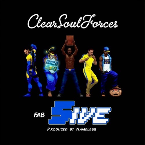 Clear Soul Forces - Fab Five - Tekst piosenki, lyrics | Tekściki.pl