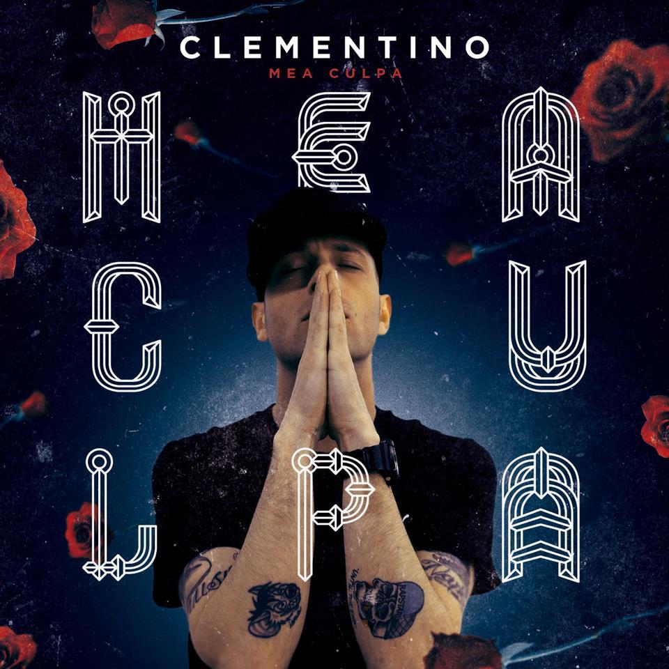 Clementino - Mea Culpa - Tekst piosenki, lyrics | Tekściki.pl