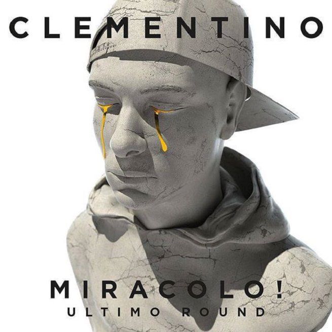 Clementino - Miracolo Ultimo Round - Tekst piosenki, lyrics | Tekściki.pl
