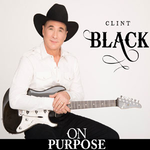 Clint Black - On Purpose - Tekst piosenki, lyrics | Tekściki.pl