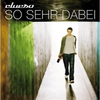 Clueso - So sehr dabei - Tekst piosenki, lyrics | Tekściki.pl