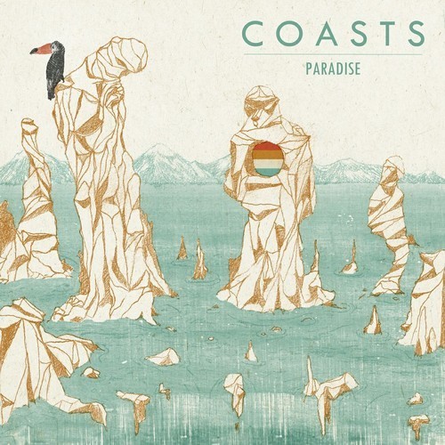 Coasts - Paradise - Tekst piosenki, lyrics | Tekściki.pl