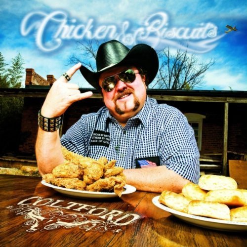 Colt Ford - Chicken & Biscuts - Tekst piosenki, lyrics | Tekściki.pl